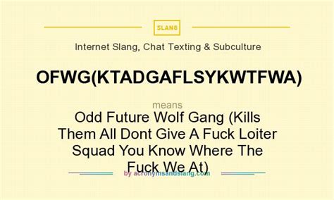 ofwgktadgafllbblsbfbn|what does ofwgkta mean.